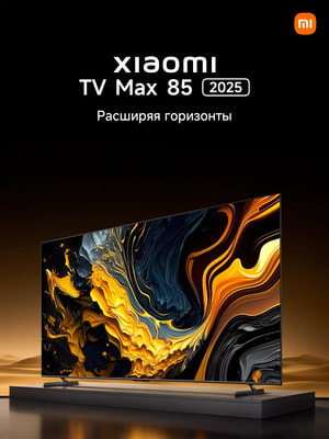 ��������� Xiaomi TV MAX 85 2025, 85" 4K UHD 3840x2160, Smart TV ������, HDR10+, Android TV (����, ��� 2)